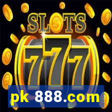 pk 888.com